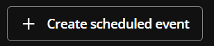 The Create a scheduled event button